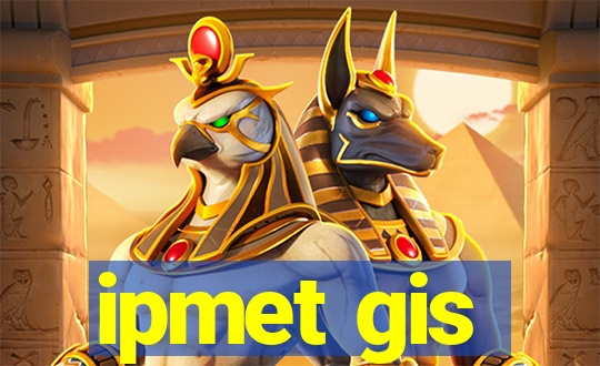 ipmet gis